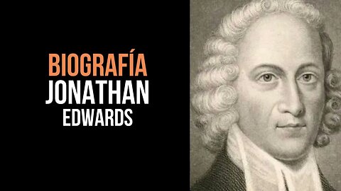 Biografía Jonathan Edwards