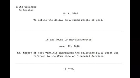 New Bill Would Bring Back the Gold Standard, Top Broker Analysis - H.R. 5404 , Collin Plume