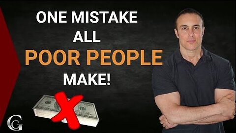 One Mistake All Poor People Make