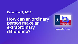 How Can an Ordinary Person Make an Extraordinary Difference?