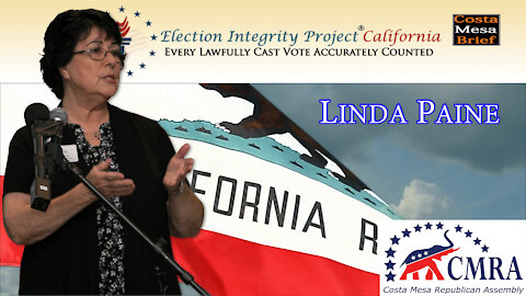 Election Integrity Project California - Linda Paine