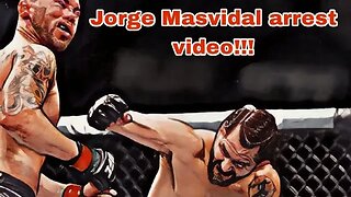 Jorge Masvidal Arrest Video!!
