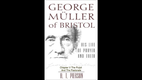 George Müller of Bristol, By Arthur T. Pierson, Chapter 5