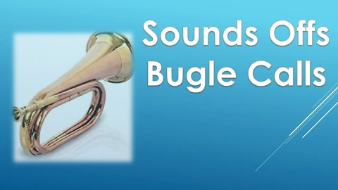 SOUNDS OFFS Bugle Calls on Trumpet [Army/Military Trumpet]