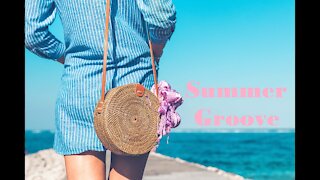❤️ Summer Groove ❤️ Positive Energy 🌸 Good Vibes Music🌼Relaxing Music🌼Soothing Chill Out💮Chill Lofi🌼