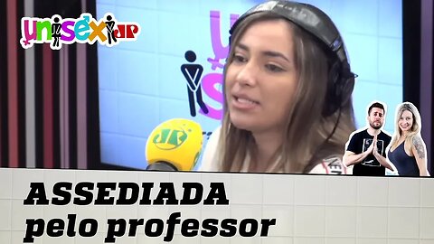 UNISEX: Dani Russo conta que foi ASSEDIADA pelo PROFESSOR