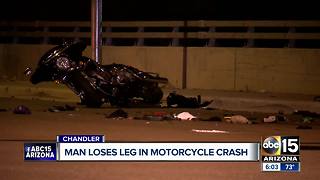 NEW: Man loses part of leg after Chandler motorcycle crash