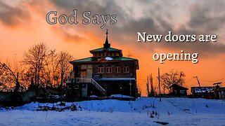 God Says | New doors are opening | God's Message For You Today | #61