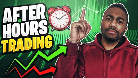 After Hours Trading (Stock Market): Should You Do It? PreMarket & Extended Hours Explained