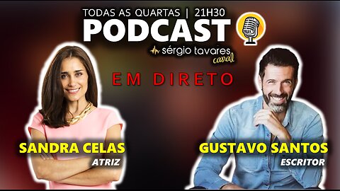 🇵🇹|🎙𝗣𝗢𝗗𝗖𝗔𝗦𝗧: Sandra Celas e Gustavo Santos - Episódio 6