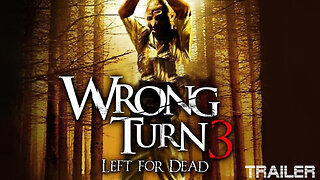 WRONG TURN 3: LEFT FOR DEAD - OFFICIAL TRAILER 2009