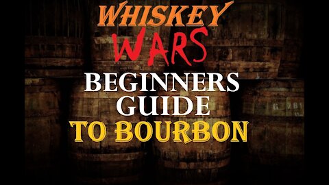 Beginners Guide to Bourbon - What do All these words on Bottles Mean ?