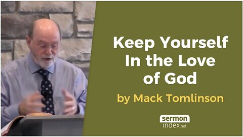 Keep Yourself In the Love of God by Mack Tomlinson