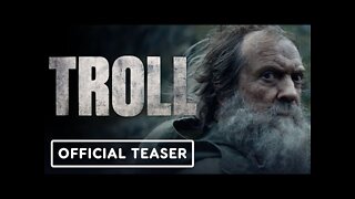 Troll - Official Teaser Trailer