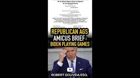 Republican AGs Amicus Brief: Biden PLAYING Games #shorts