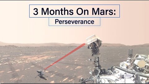 3 Months On Mars: Perseverance