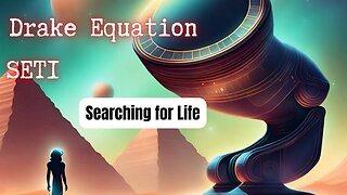 Drake Equation and SETI - History of - EP 2