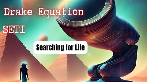 Drake Equation and SETI - History of - EP 2