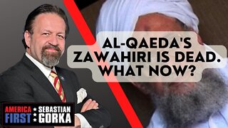 Al-Qaeda's Zawahiri is dead. What now? Robert Wilkie with Sebastian Gorka on AMERICA First