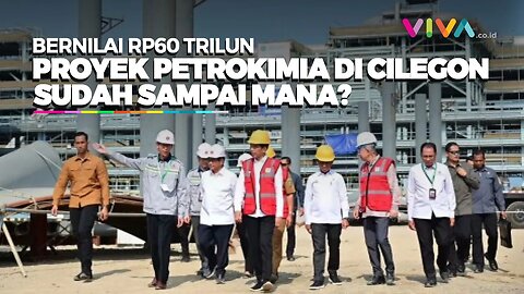 Jokowi Spill Proyek Petrokimia Selesai Pada Tahun..