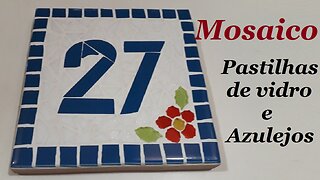 MOSAICO NÚMERO DE CASA COM PASTILHAS DE VIDRO E AZULEJOS - @lucibuzo