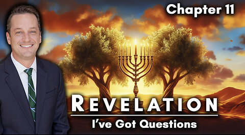 Who Are Revelation’s Two Witnesses? | Revelation Chapter 11