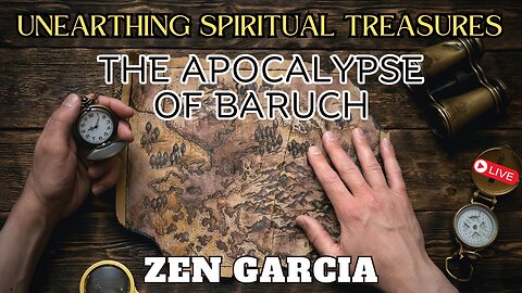 1st hour - Crypto - 2nd hour - The Apocalypse of Baruch with Zen Garcia