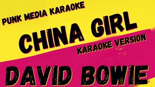 DAVID BOWIE ✴ CHINA GIRL ✴ KARAOKE INSTRUMENTAL ✴ PMK