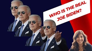Who is the Real Joe Biden?