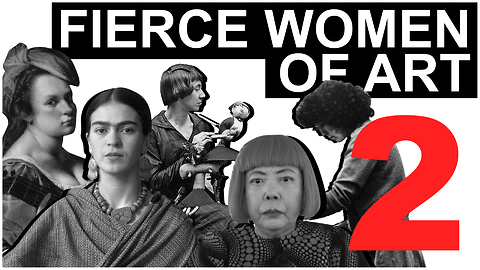 S2 Ep47: Fierce Women of Art 2