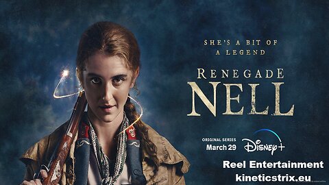 Renegade Nell Official Trailer