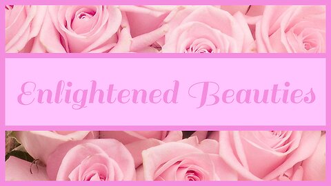 Enlightened Beauties Promotional Video