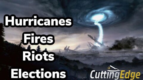 CuttingEdge: Hurricanes, Fires, Riots, Election Decay, Yep It's Thursday's News (Aug 27, 2020)