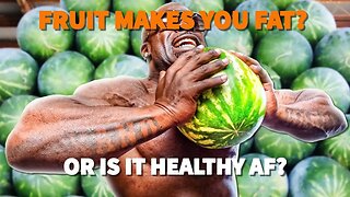 Does Fruit Make You Fat?