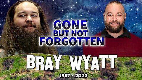 Remembering Bray Wyatt: A Twisted Legacy in the World of Wrestling | Gone But Not Forgotten