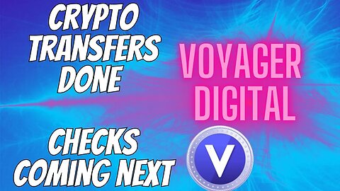 Voyager Digital News - Checks Coming Soon & A Look At VGX Token