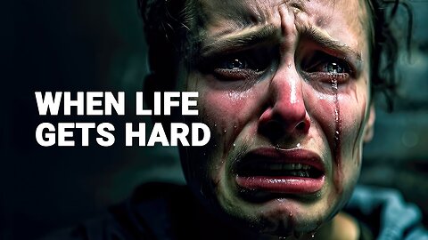 WHEN LIFE GETS HARD (Motivational Speech)