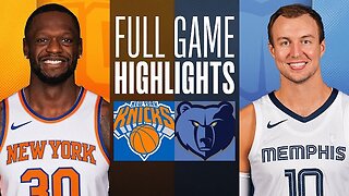 Game Recap: Knicks vs Grizzlies 106 - 94