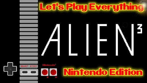 Let's Play Everything: Alien 3 (NES)