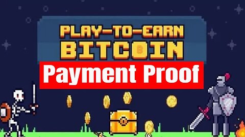 Earn Bitcoin Playing Games , Payment Proof , Earn Free Crypto.