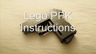 LEGO PPK (Instructions) Pt. 2