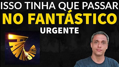 Isso tinha que ser matéria principal do FANTÁSTICO hoje - Mas LULA pode tudo