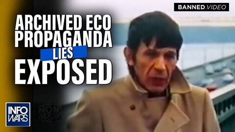 VIDEO: Leonard Nimoy Archived Footage of Eco Predictions Exposed as Total Fraud