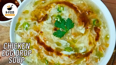 Chicken Egg Drop Soup Recipe By H FOOD | Chicken Soup | Egg Drop Soup