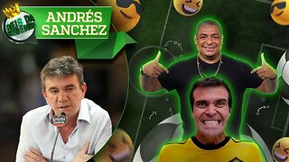 ANDRÉS SANCHEZ - PODCAST REIS DA RESENHA #17