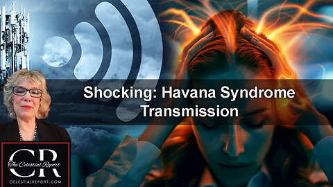 Shocking: Havana Syndrome Transmission
