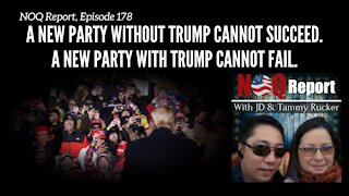 A new party without Trump cannot succeed. A new party with Trump cannot fail.