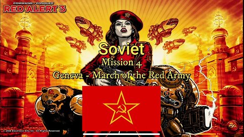 Command & Conquer Red Alert 3 Soviet Mission 4 - Geneva - March of the Red Army #kaosnova