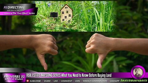 REAL ESTATE INVESTING SERIES What You Need to Know Before Buying Land