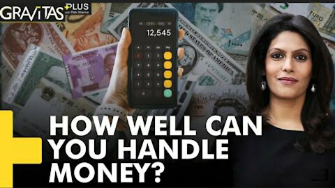 Gravitas Plus | Financial Literacy: The need of the hour